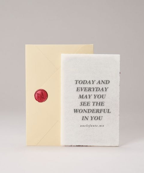 Tarjeta de Oblea de Tamarindo, Today And Everyday May You See The Wonderful in You